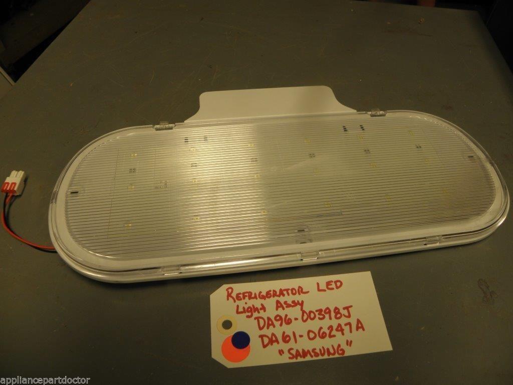Samsung Refrigerator DA96-00398J DA61-06247A LED light used Samsung Refrigerator DA96-00398J DA61-06247A LED light used